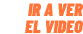 ir a ver el video